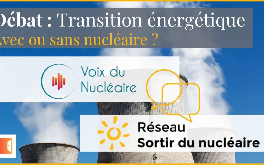 Le Pluraliste : Débat : La transition énergétique, avec ou sans nucléaire ?